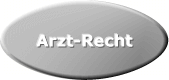 Arzt-Recht